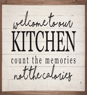 Count The Memories Not The Calories Whitewash